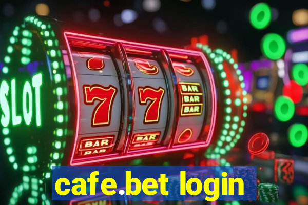 cafe.bet login